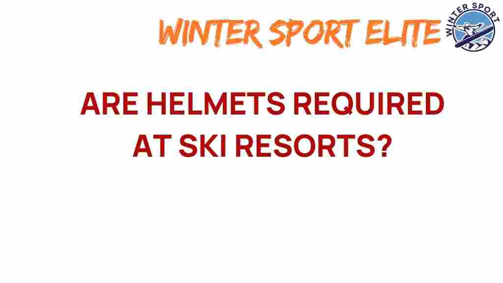 are-helmets-required-at-ski-resorts