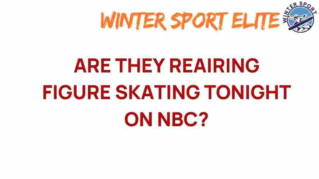 figure-skating-reairing-nbc-tonight