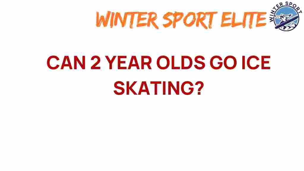can-toddlers-go-ice-skating