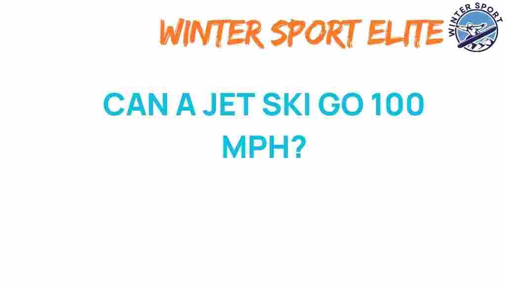 can-a-jet-ski-go-100-mph