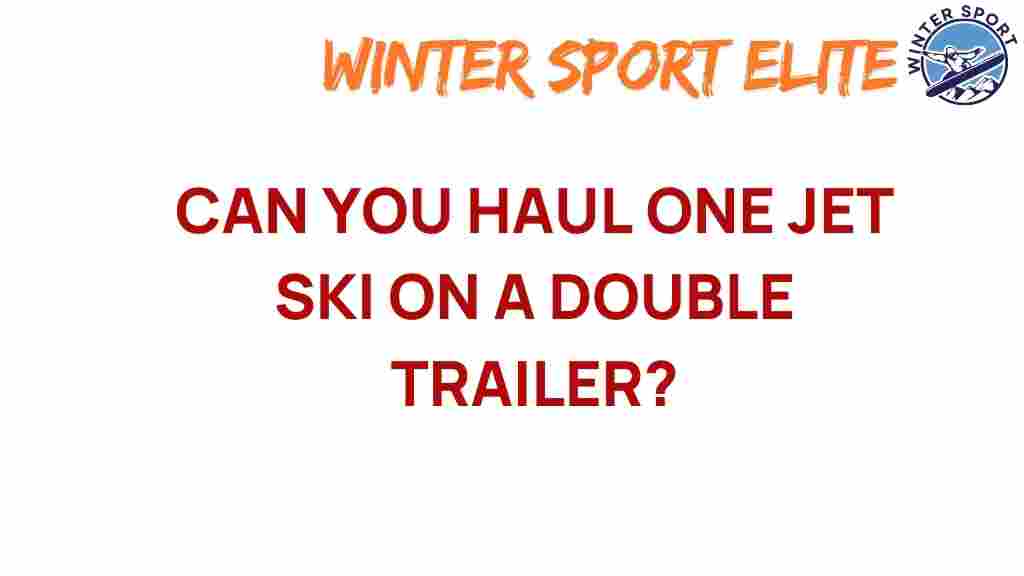 jet-ski-double-trailer-haul