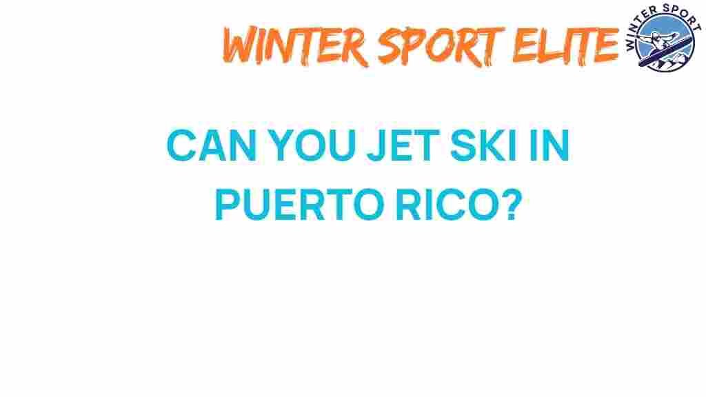 jet-skiing-in-puerto-rico