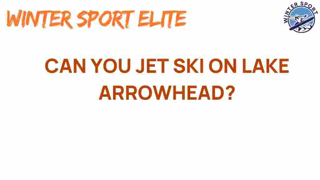 jet-skiing-lake-arrowhead