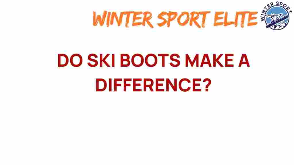 do-ski-boots-influence-performance