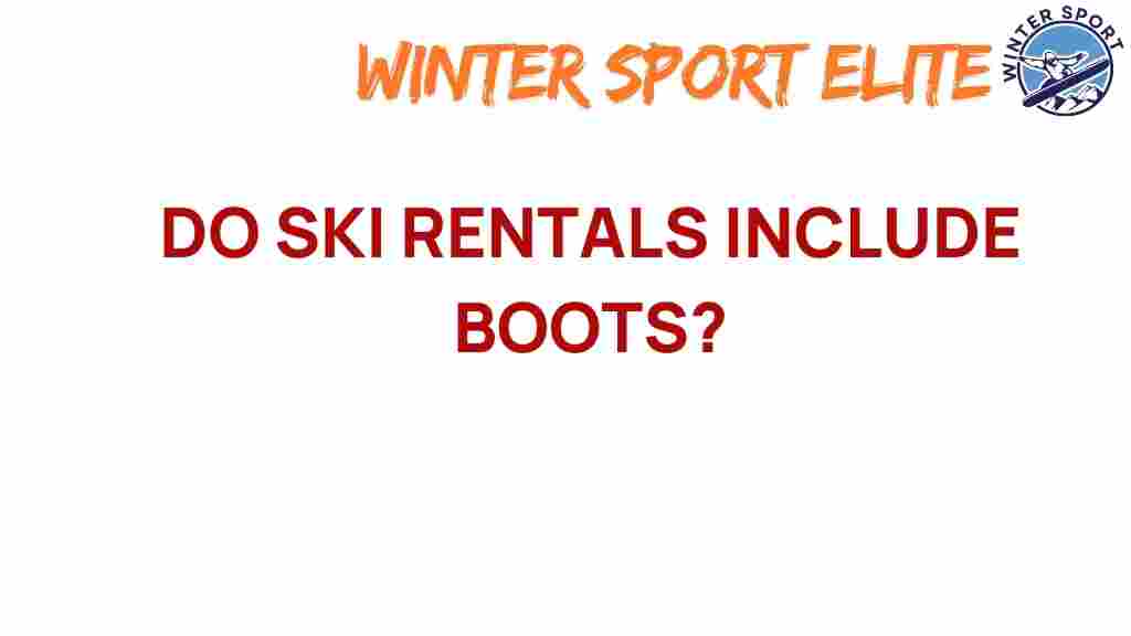 do-ski-rentals-include-boots