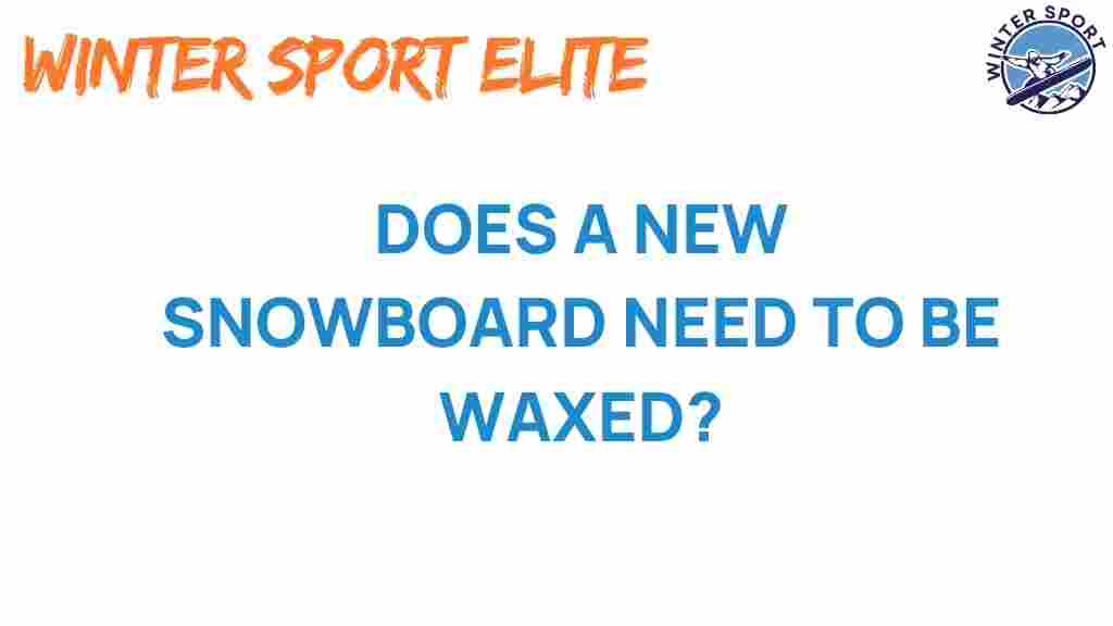 snowboard-new-waxing-necessity