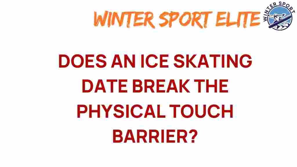 breaking-ice-skating-dates