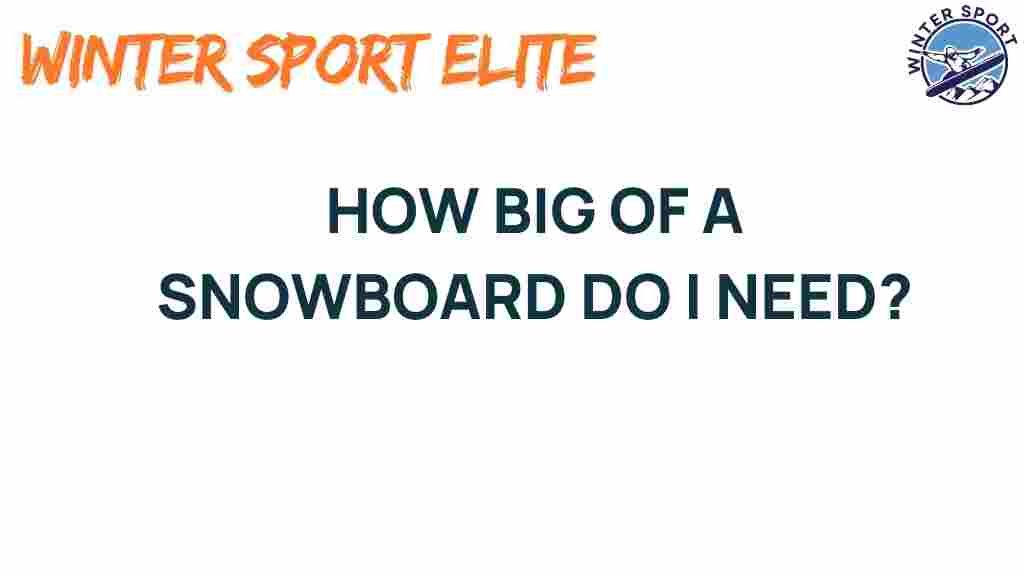 snowboard-sizing-what-you-need-to-know