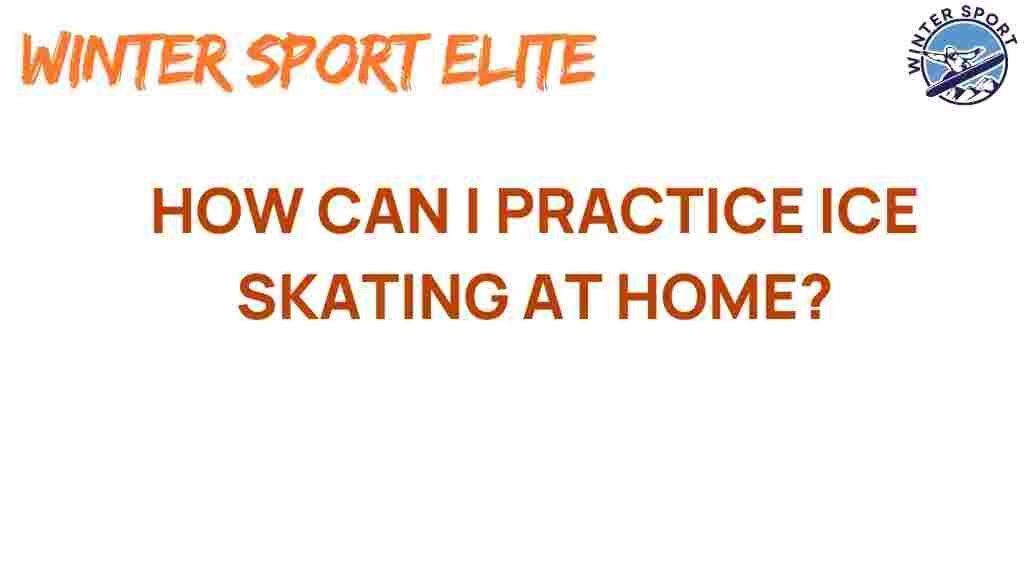ice-skating-practice-at-home