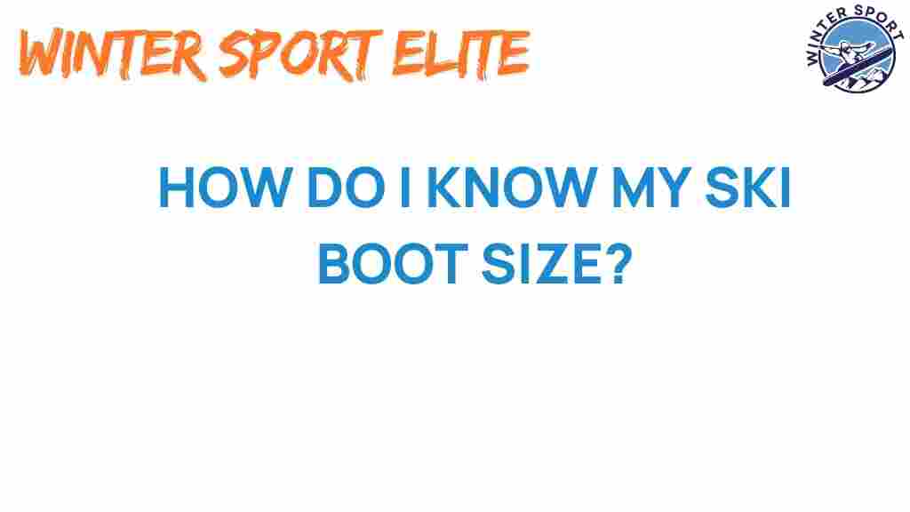 how-do-i-know-my-ski-boot-size