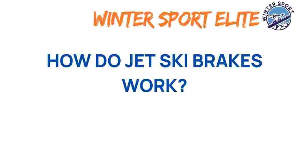 jet-ski-brakes-work