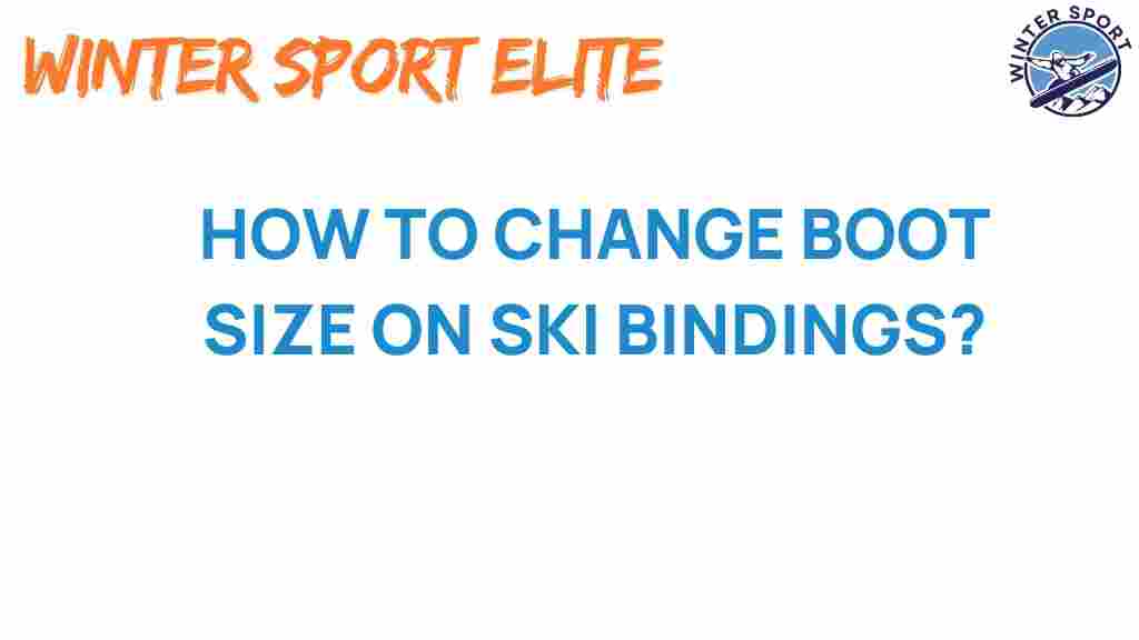 change-boot-size-ski-bindings
