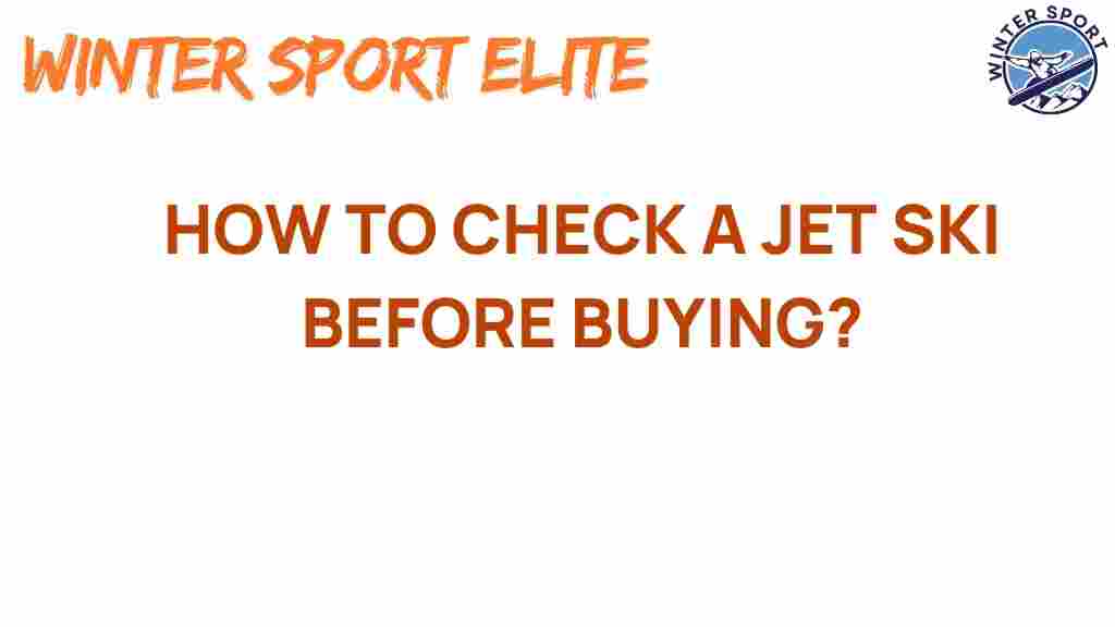 jet-ski-inspection-tips
