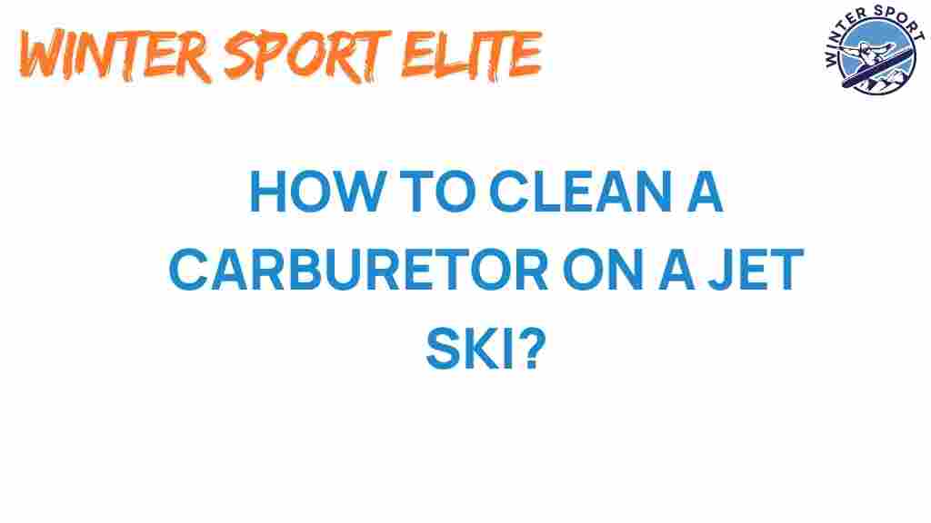 jet-ski-carburetor-cleaning-guide