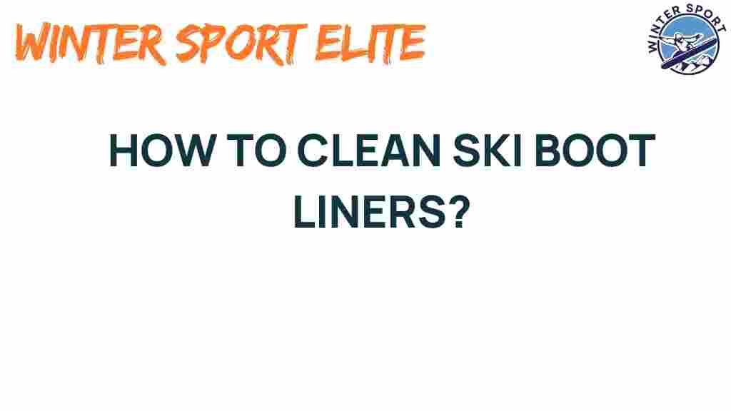 cleaning-ski-boot-liners