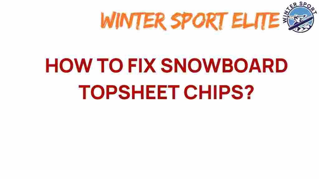 snowboard-repair-topsheet-chips