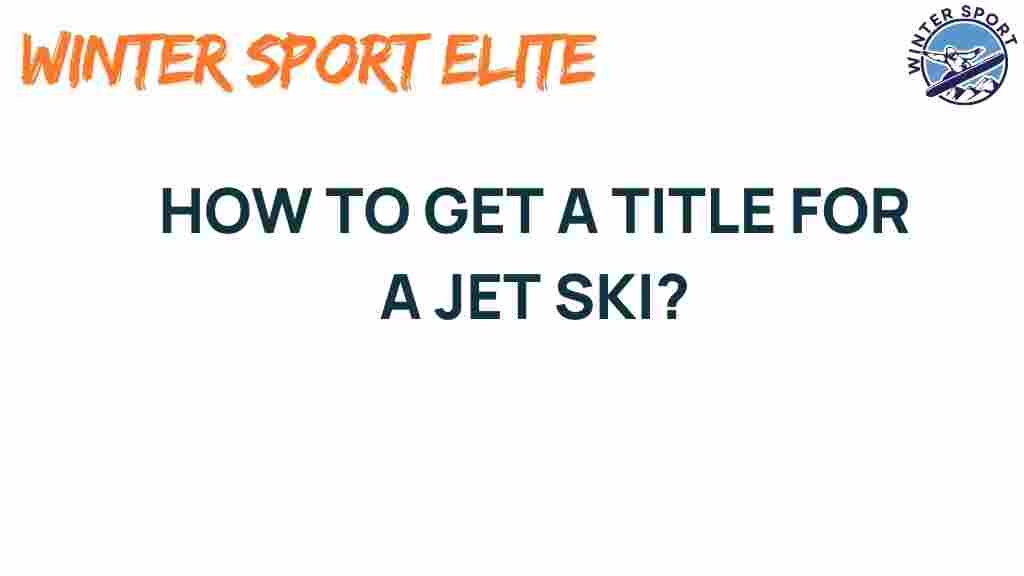 jet-ski-title-registration