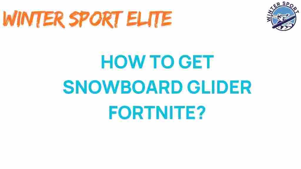 fortnite-snowboard-glider-guide