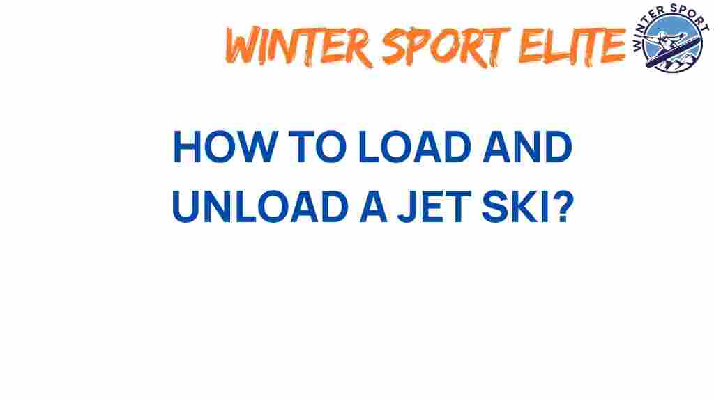 jet-ski-loading-unloading-techniques