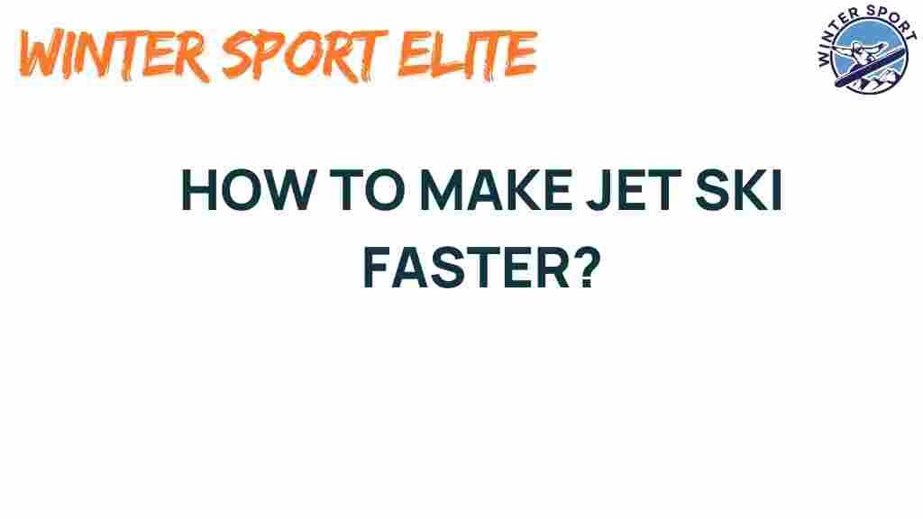 how-to-make-jet-ski-faster