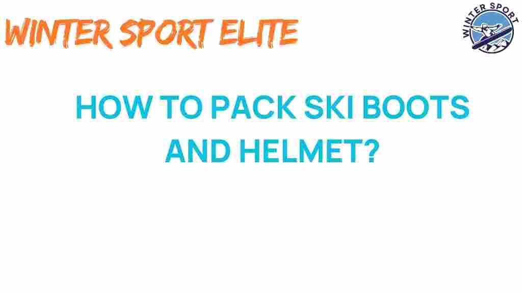 packing-ski-boots-helmets