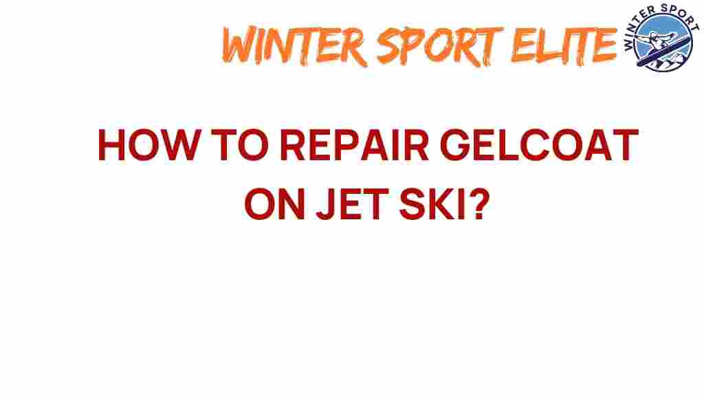 gelcoat-repair-jet-ski