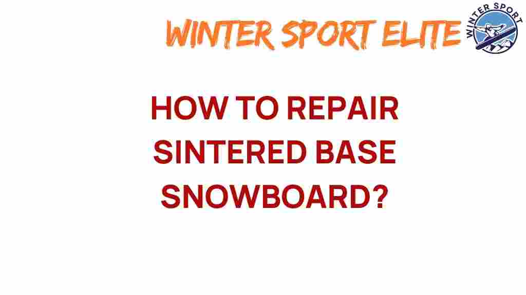 snowboard-repair-sintered-base