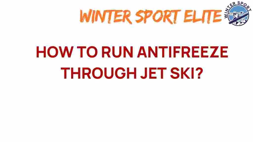 antifreeze-jet-ski-maintenance-guide