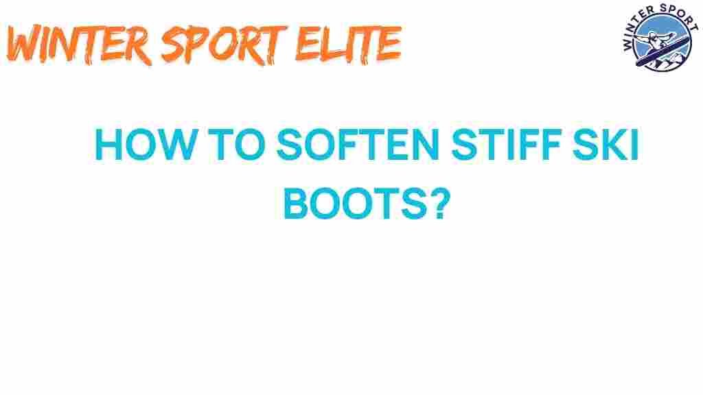 soften-ski-boots-ultimate-comfort