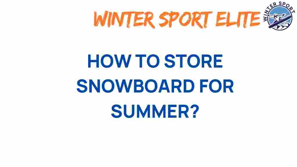 snowboard-storage-summer