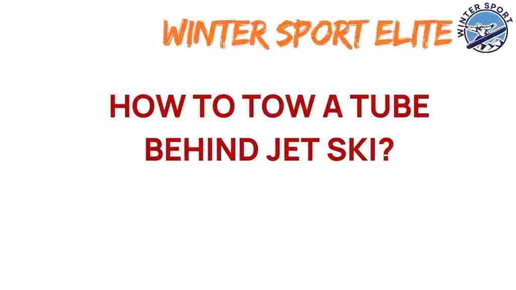towing-tube-behind-jet-ski