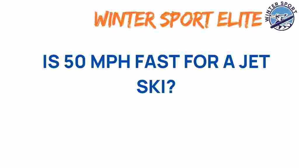 jet-ski-speed-50-mph