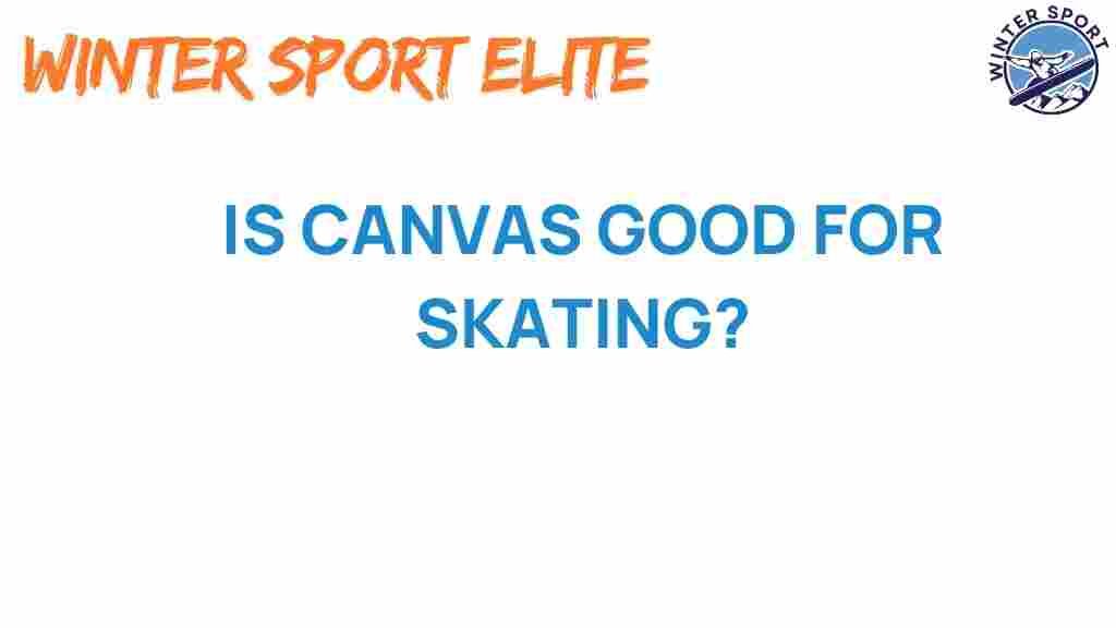 canvas-good-for-skating