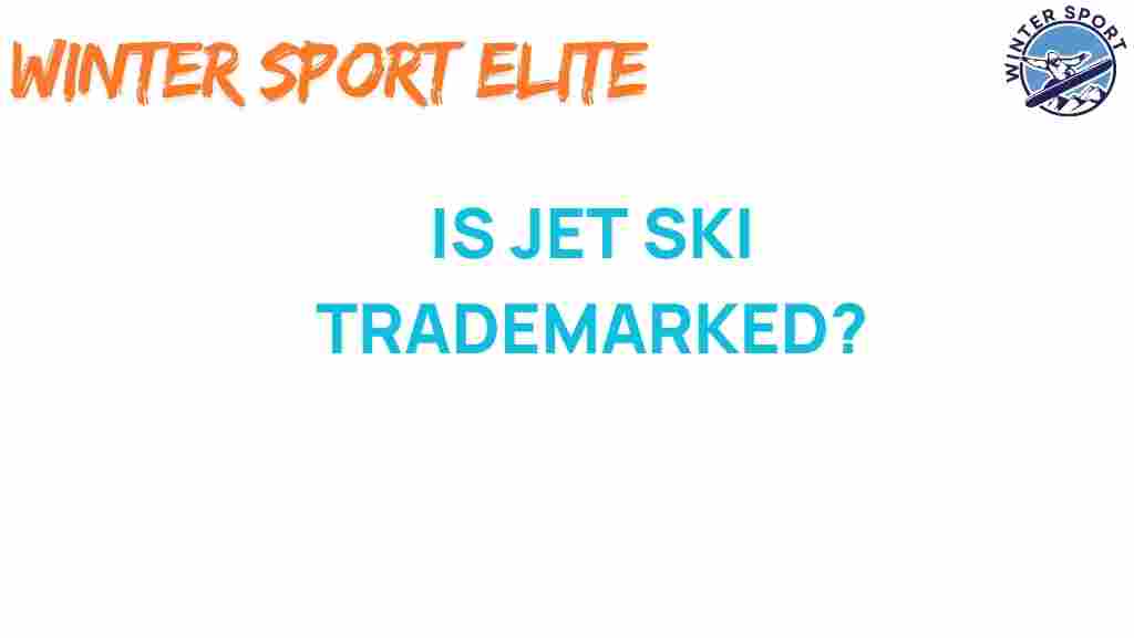 jet-ski-trademark-status