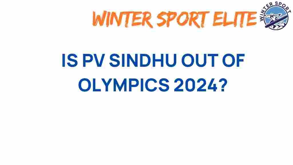 is-pv-sindhu-elimination-2024-olympics