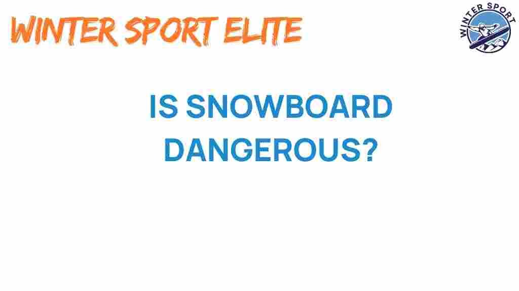 is-snowboarding-dangerous