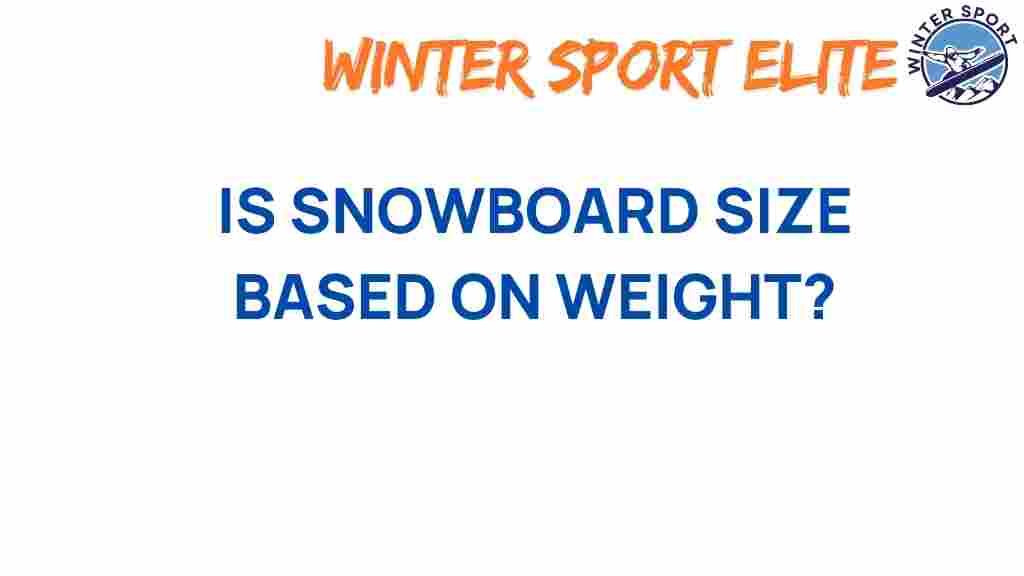 snowboard-sizing-weight-impact