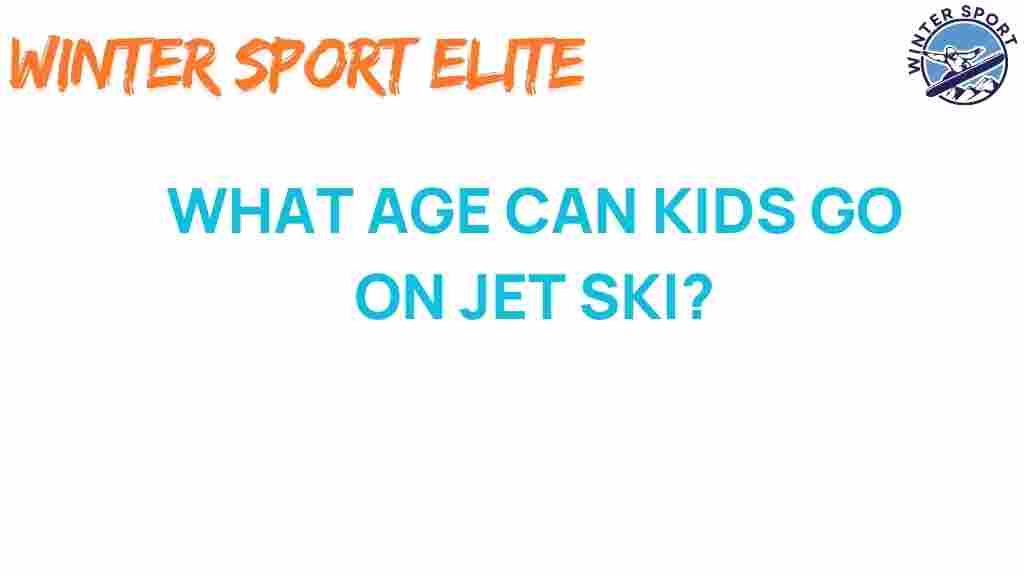 jet-ski-kids-age-guidelines
