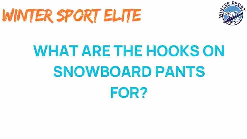 snowboard-pants-hooks-functionality