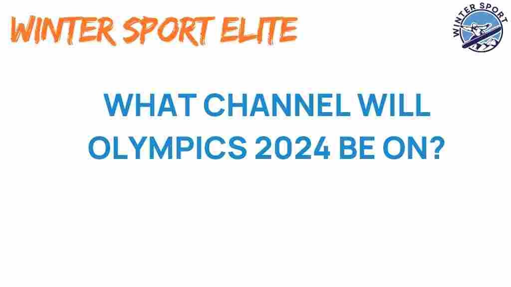 olympics-2024-broadcast-channel