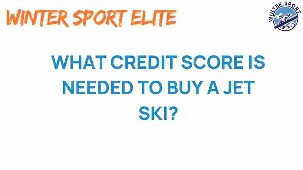 credit-score-jet-ski-purchase