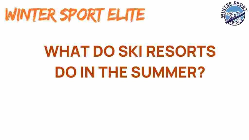 ski-resorts-summer-secrets
