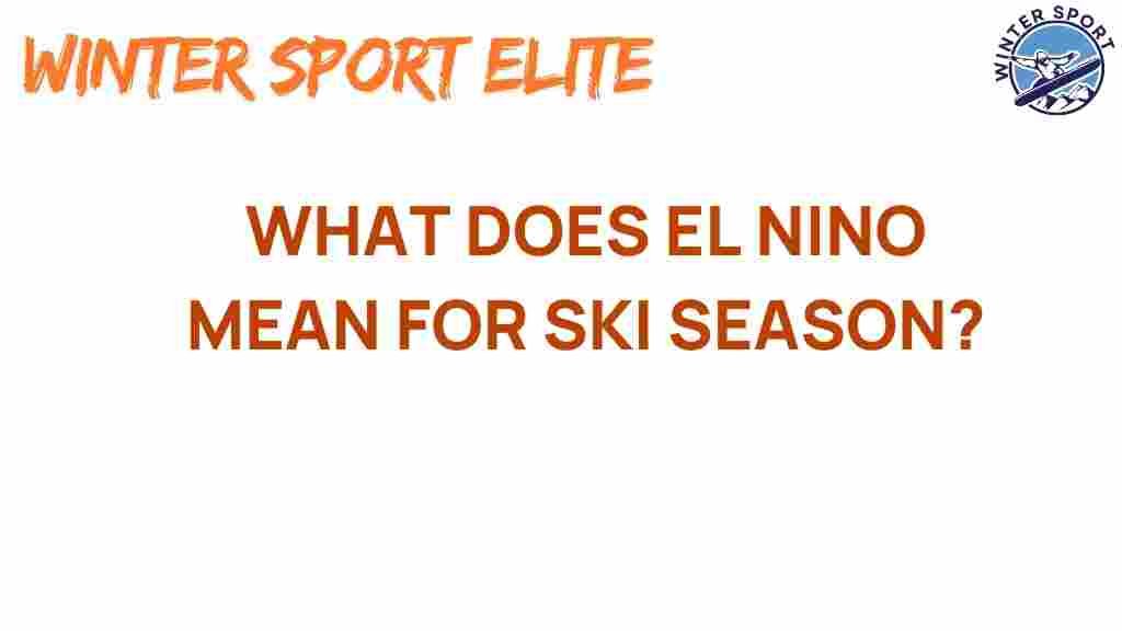 el-nino-ski-season-impact