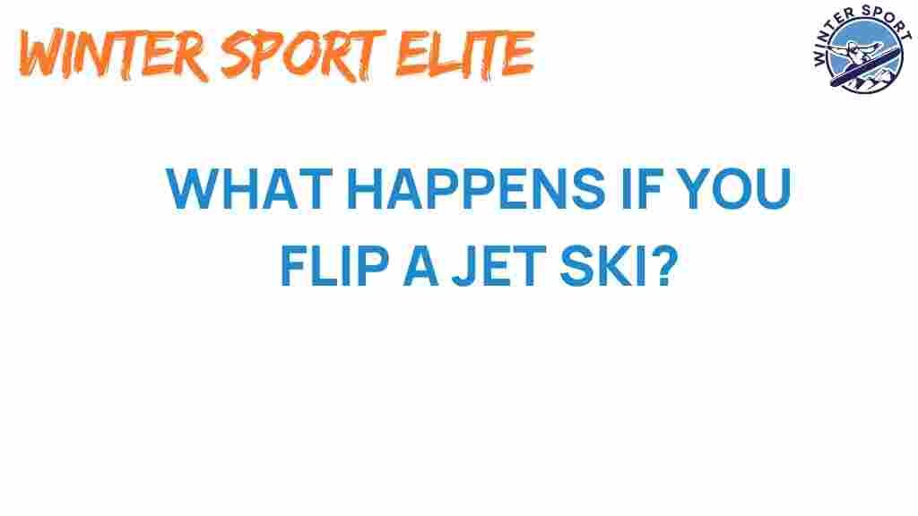 jet-ski-flip-consequences