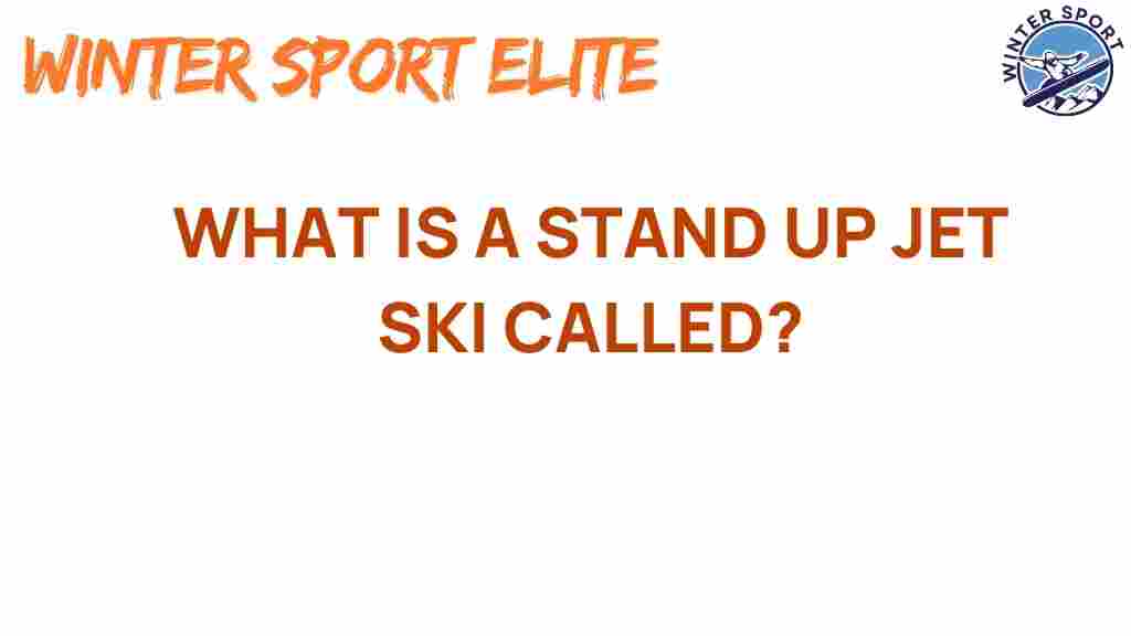 stand-up-jet-ski-name