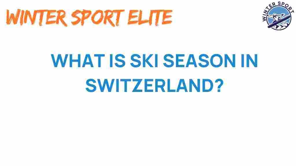 ski-season-switzerland
