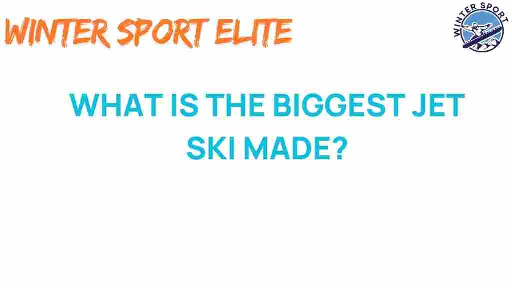 biggest-jet-ski-ever