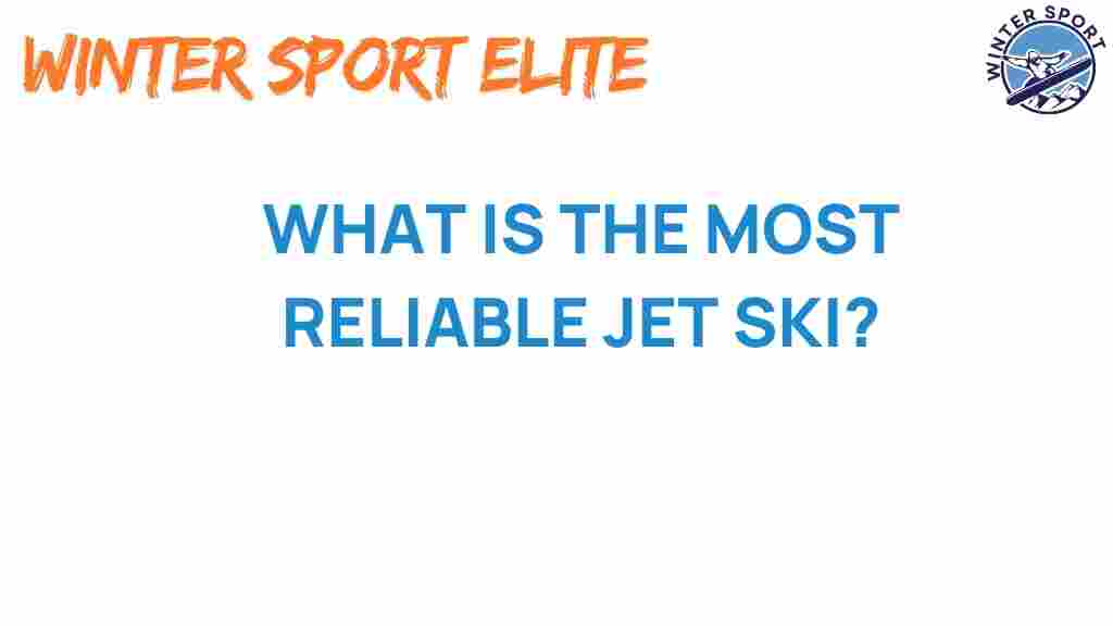 most-reliable-jet-ski