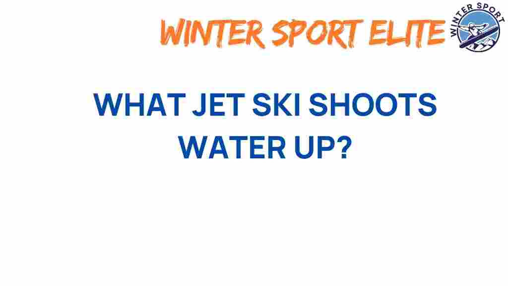 jet-ski-shoots-water-up