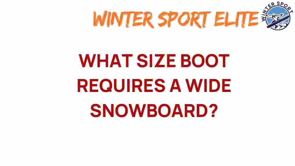 wide-snowboard-boot-sizing